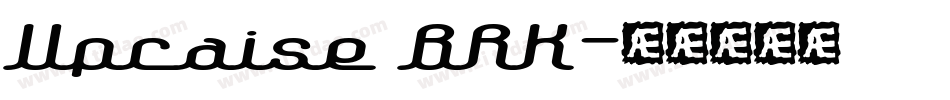 Upraise BRK字体转换
